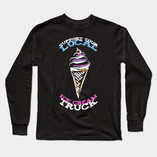 Ice Cream Truck Driver Gift Long Sleeve T-Shirt by TheBestHumorApparel